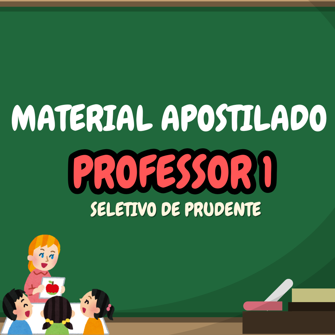 Apostilas Professor 1 - Seletivo Prefeitura Presidente Prudente (2025)