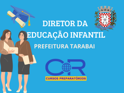 Apostilas Diretor da Educação Infantil - Prefeitur de Tarabai